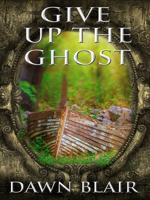 cover image of Give Up the Ghost